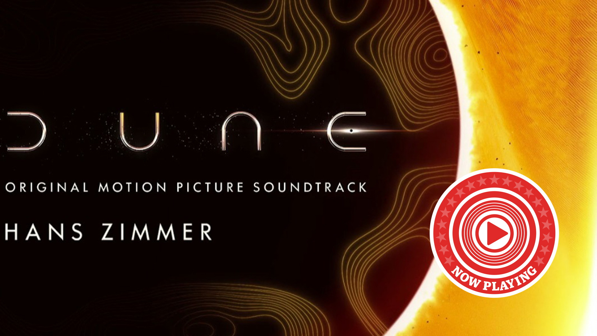Hans Zimmer Dune soundtrack image with the WHF Now Playing roundel