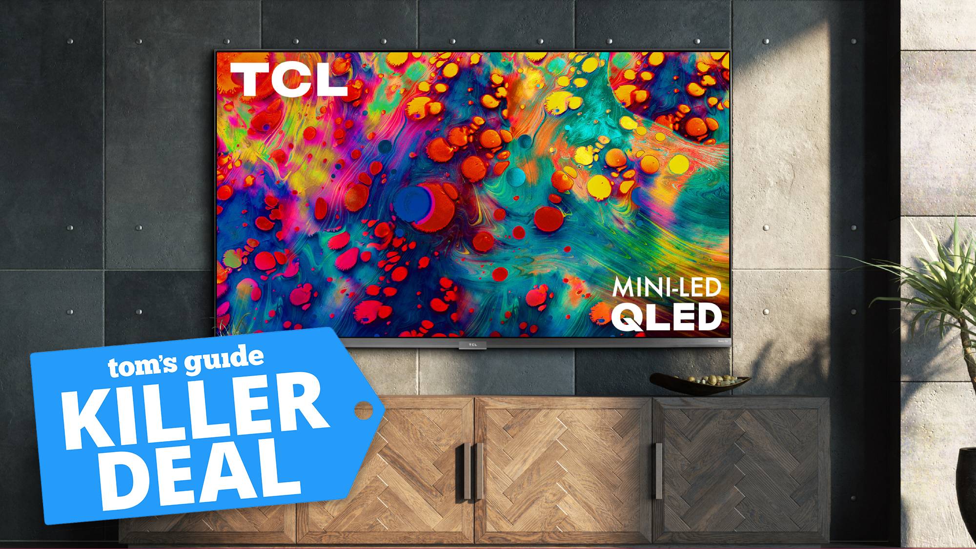 TCL 6-Series 4K TV con una etiqueta de oferta de Tom's Guide