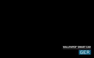 The Wallpaper* Smart Car GER text on a black background