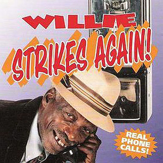 Willie Strikes Again