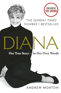 Diana: Her True Story - In Her Own Words - £10.11, Amazon