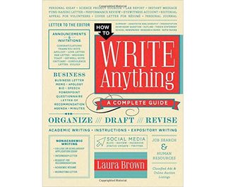 How to books for creatives: How to write anything: A complete guide 1st edition