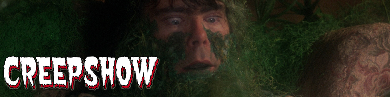 Adaptation of Stephen King's Creepshow banner