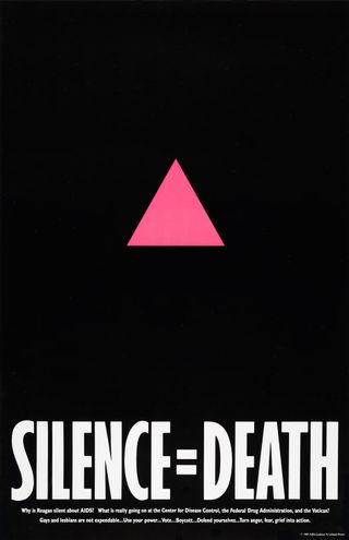 More Life Silence = Death Project, Silence = Death, 1987. Courtesy the Artist