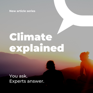 climate explained series The Conversation