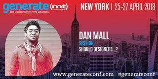 Dan Mall is giving his talk Should Designers…? at Generate New York from 25 - 27 April 2018