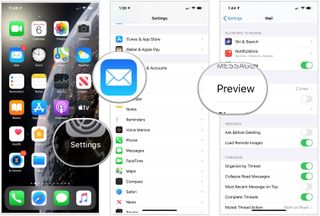 Choose the Settings app, tap Mail, and select Preview to make a change