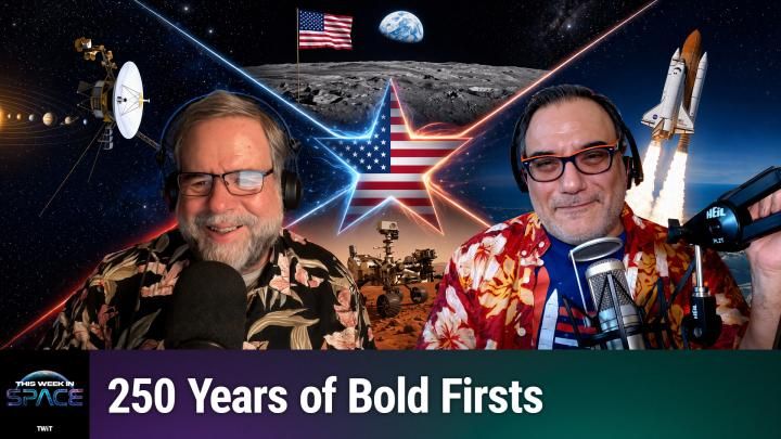 "This Week In Space" podcast reviews greatest US space missions on July 4th