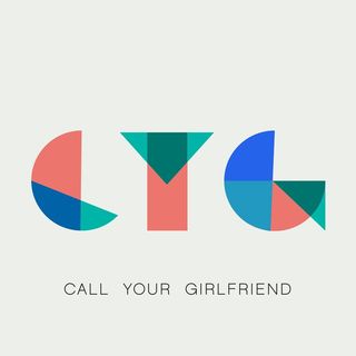'Call Your Girlfriend'