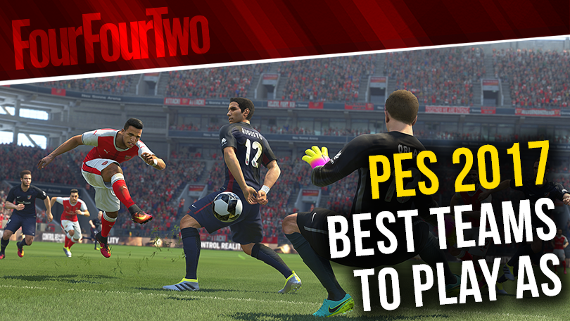 Benadering Kruiden leef ermee PES 2017: The 13 best teams to play as and why | FourFourTwo
