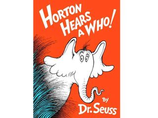 Horton Hears A Who by Dr Suess