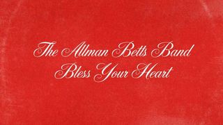 Allman Betts Band: Bless Your Heart