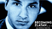Becoming Zlatan 