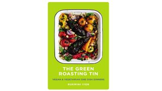 The Green Roasting Tin Cookbook