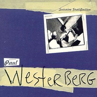 Paul Westerberg - Suicaine Gratifaction (EMI, 1999)