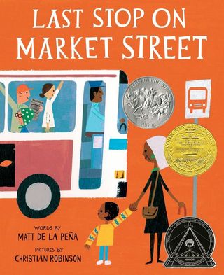 'Last Stop on Market Street' by Matt De La Peña and Christian Robinson