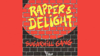 Sugarhill Gang: Rapper’s Delight (1979)