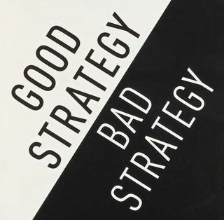 Good strategy bad strategy book