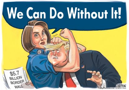 Political Cartoon U.S. Trump Pelosi government shutdown We Can Do It