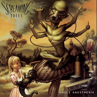 Screaming Trees - Uncle Anesthesia (1991)