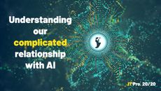 IT Pro 20/20: Understanding our complicated relationship with AI