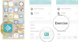 Launch Fitbit from your Home screen, tap on the account tab, and then tap on the exercise button.