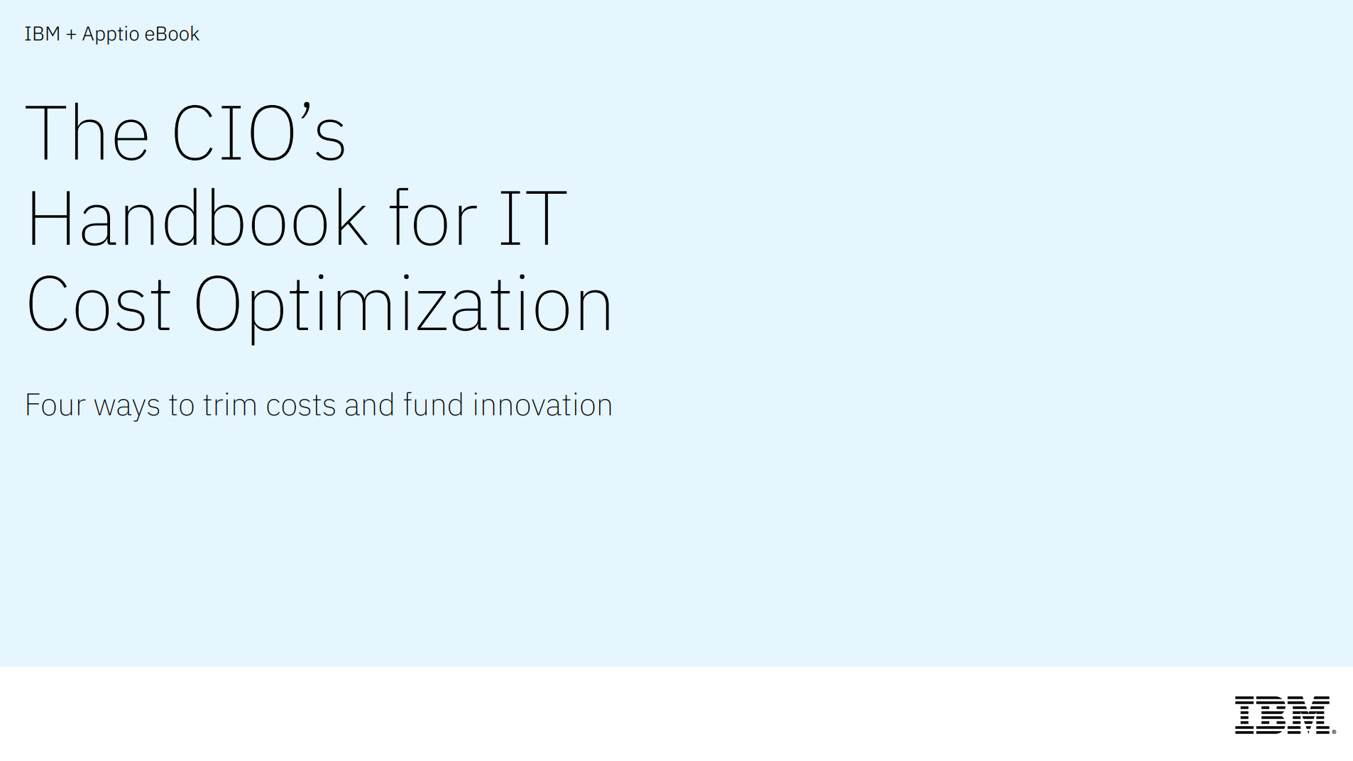 An IBM eBook with four ways for cost optimization and innovation