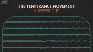 The Temperance Movement - A Deeper Cut