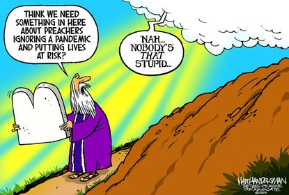 Political Cartoon U.S. God Moses Coronavirus 10 commandments preachers pandemic
