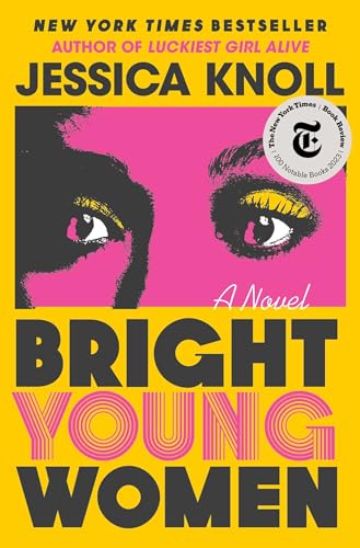 Bright Young Women: a Novel