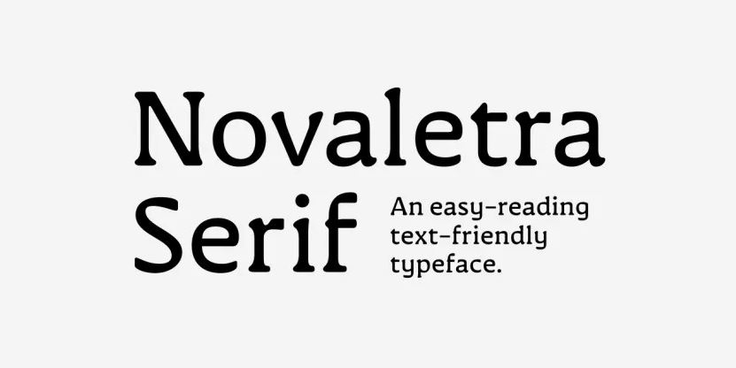 Novaletra Serif CF font sample. Text says: 'An easy-reading text-friendly typeface'