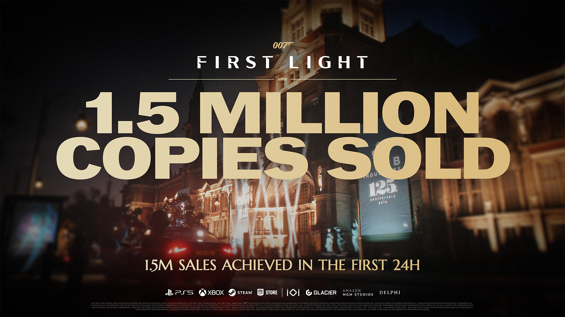 007 First Light promotional image celebrating 1.5 million copies sold in the first 24 hours, featuring a luxury estate at night with a sports car in the foreground.