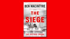 Book cover of The Siege by Ben MacIntyre