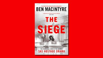 Book cover of The Siege by Ben MacIntyre