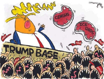 Political Cartoon U.S. Trump red meat MAGA ICE raids census