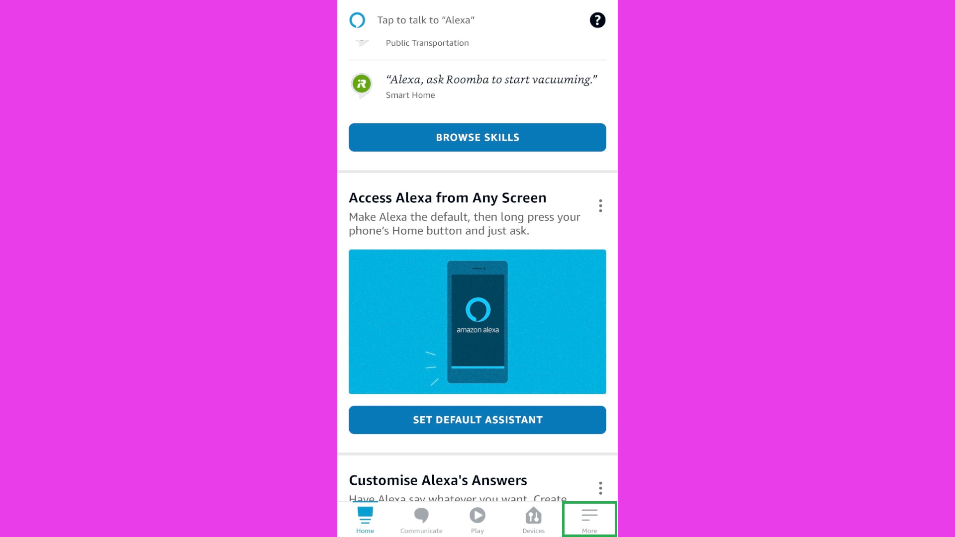 How to change Alexa's voice step 1: Tap "More" in the Alexa app