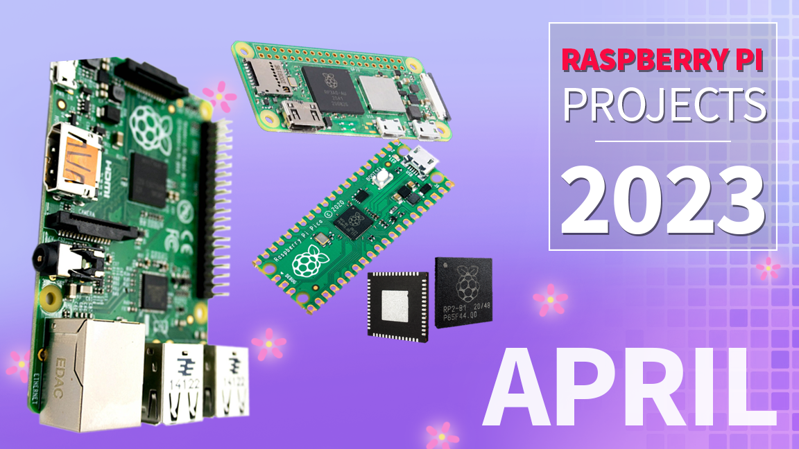 Cele mai bune proiecte Raspberry Pi Aprilie 2023