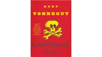Slaughterhouse-Five by Kurt Vonnegut