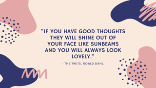 One of our inspirational quotes for kids from Roald Dahl