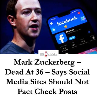 Headline reading: 'Mark Zuckerberg, Dead At 36 – Says Social Media Sites Should Not Face Check Posts'