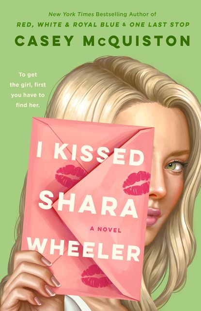 'I Kissed Shara Wheeler' by Casey McQuiston