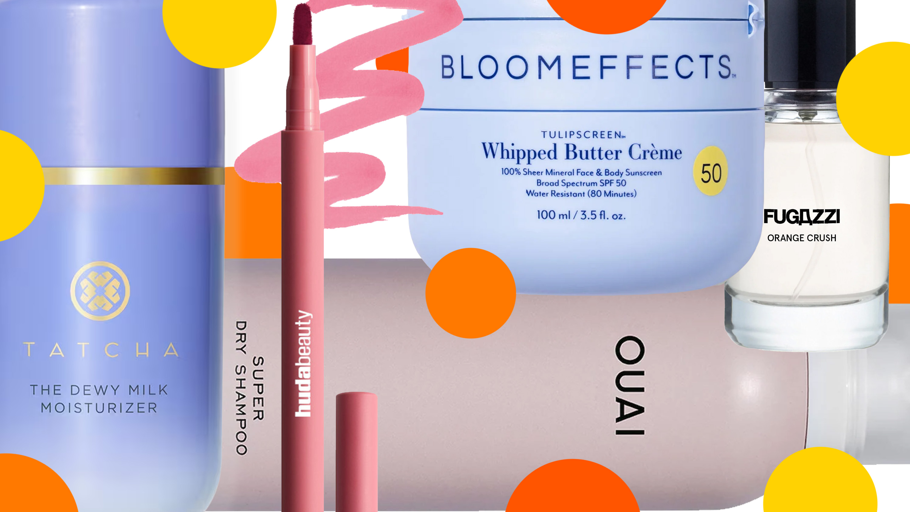 product collage of Bloomeffects Tulipscreen™ Whipped Butter Créme, Tatcha Dewy Milk Moisturizer, OUAI Super Dry Invisible Dry Shampoo, Fugazzi Orange Crush Extrait, HUDA BEAUTY Lip Contour Lip Stain on white background with orange and yellow polka dots