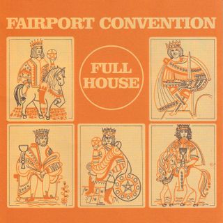 The story of Fairport Convention's Full House | Louder