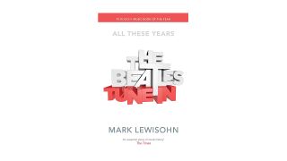 The best books about music ever written: The Beatles: All These Years Vol.1