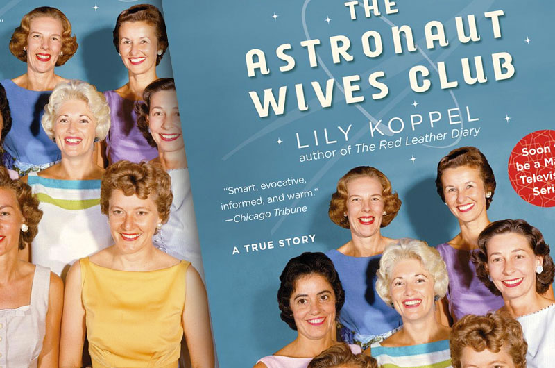 &#039;Astronaut Wives Club&#039; by Lily Koppel