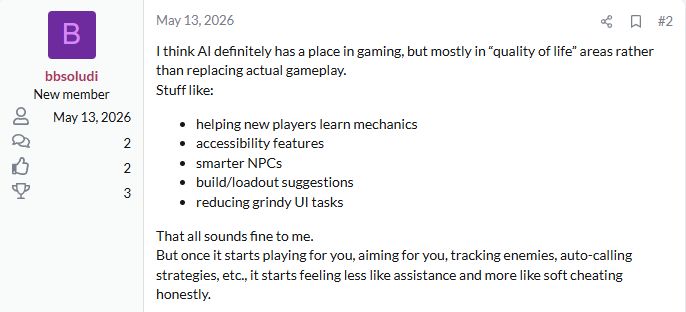 Chat post by &amp;quot;bbsoludi,&amp;quot; a new member since May 13, 2026 at the Windows Cenral forums. It discusses AI's role in gaming, emphasizing quality of life improvements like player support, smarter NPCs, and UI task reduction.