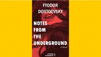Notes From Underground (Fyodor Dostoevsky)