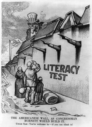 The political cartoon "The Americanese Wall, as Congressman Burnett Would Build It," by Raymond O. Evans, appeared in the satirical magazine Puck on March 25, 1916. It warned that a proposed literacy test would bar immigrant entry to the U.S.