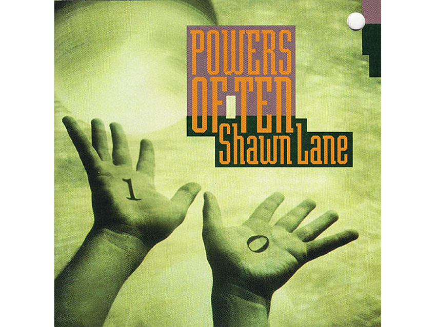 Shawn Lane - Powers Of Ten (1992)