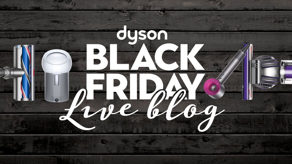 Dyson Black Friday deals LIVE – top savings on Dyson vacuums, hair care, fans and more